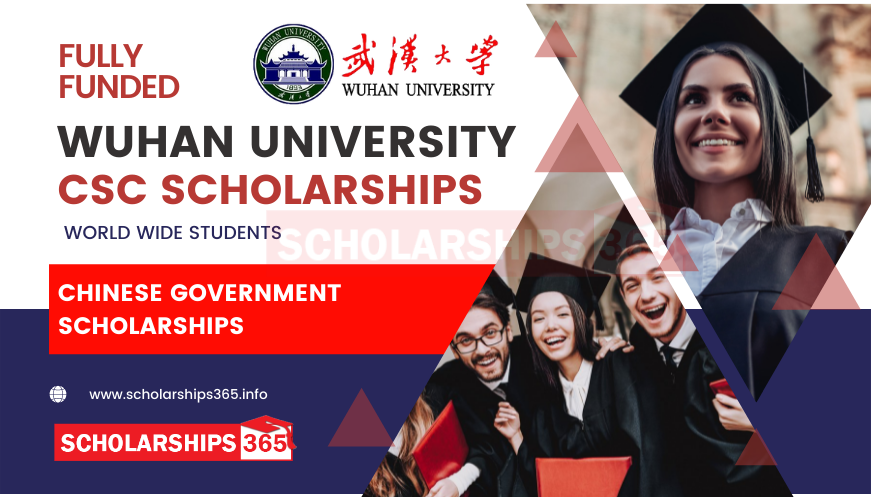 Wuhan University CSC Scholarship Fully Funded 2023